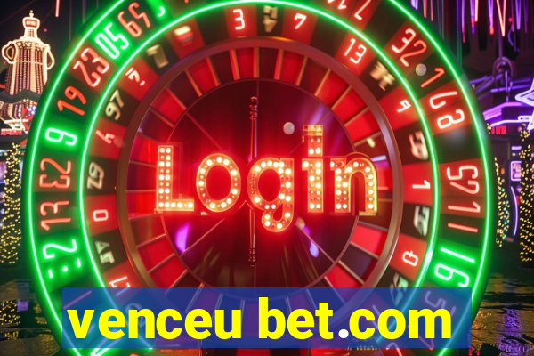 venceu bet.com